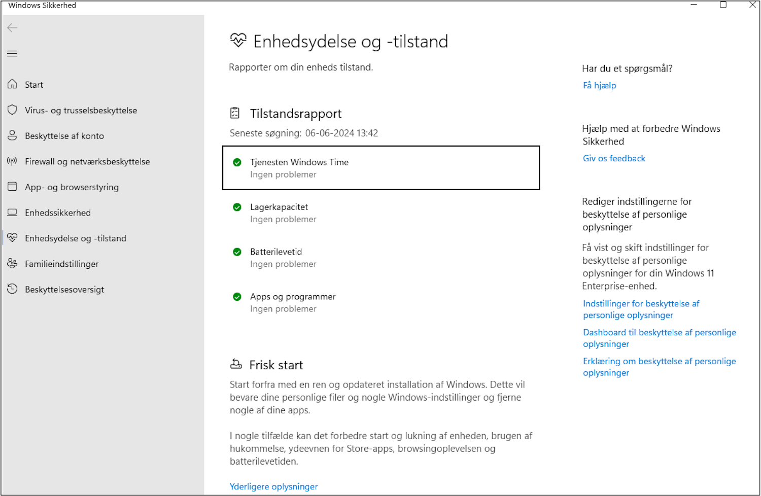 Kontrollera datorn: Under Prestanda och hälsa för enheten kan du se om din dator har problem.